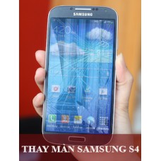 Thay màn hình Samsung S4 tại Hà Nội